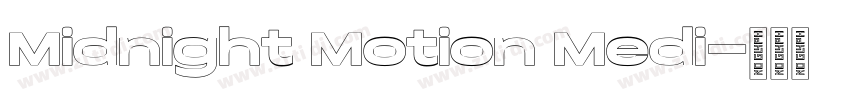 Midnight Motion Medi字体转换 Midnight Motion Medi字体转换